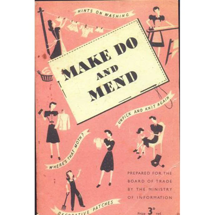 Make Do and Mend Booklet - WWII Clothing Conservation Reproduction