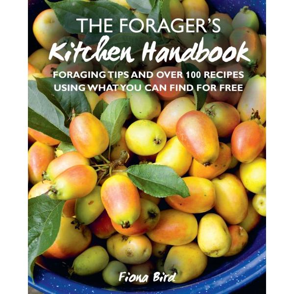 The Forager's Kitchen Handbook