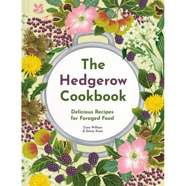 The Hedgerow Cookbook